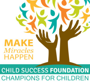 Champions for Children-Child Success Foundation